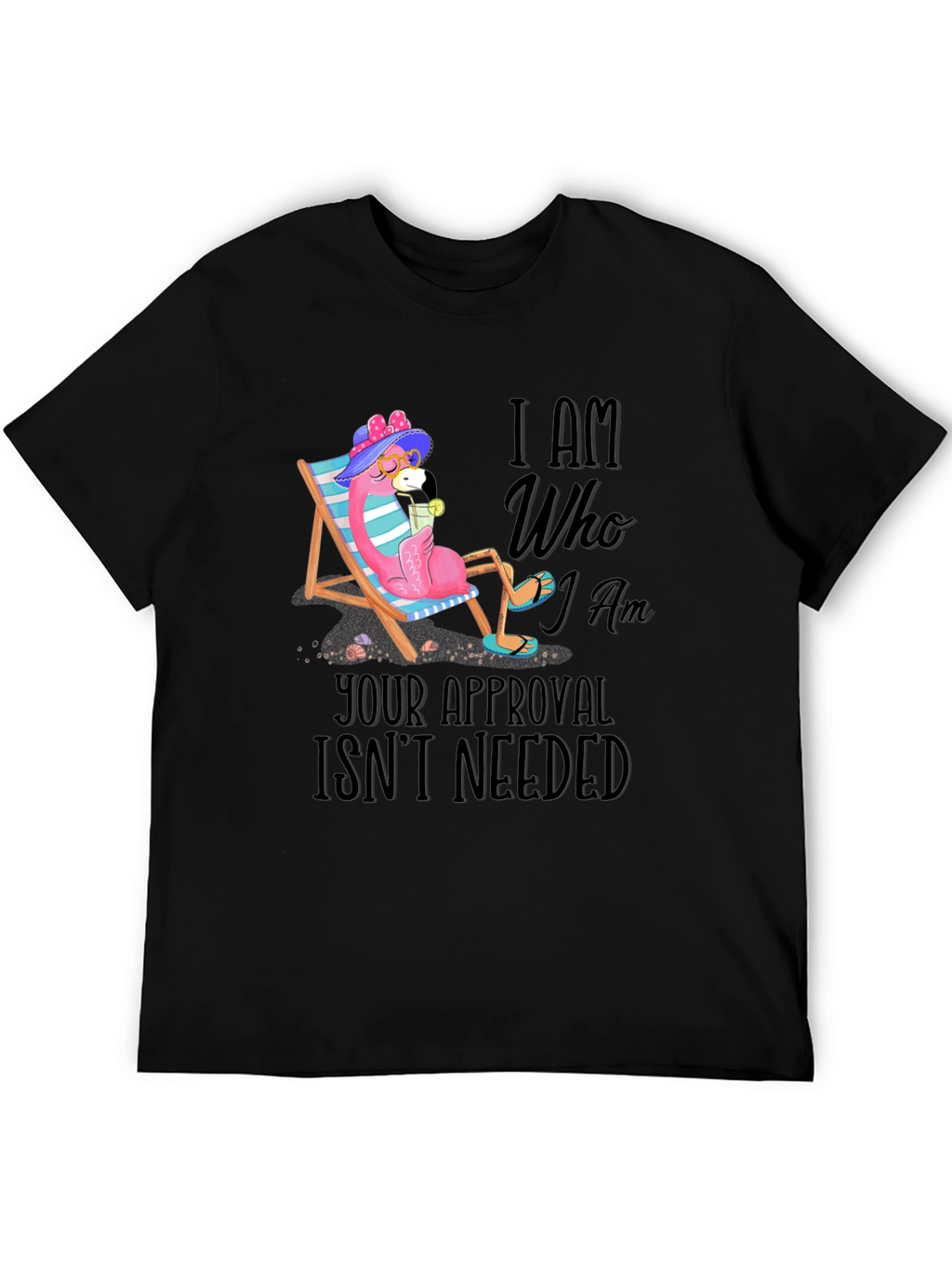 I Am Who I Am Flamingo T-Shirt
