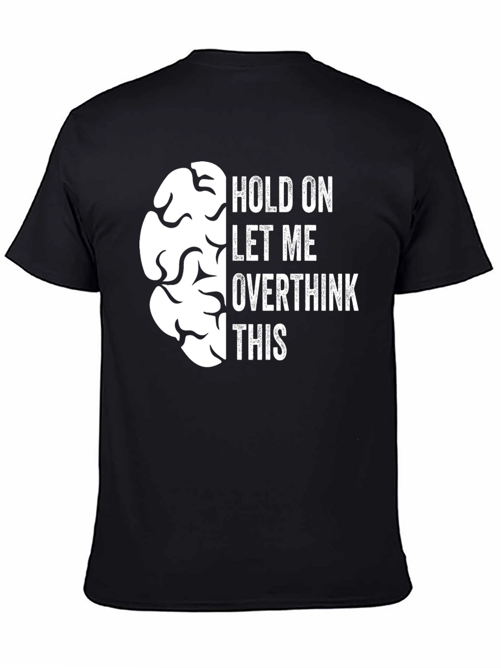 Overthink Brain Graphic Tee - Funny Sarcastic T-Shirt