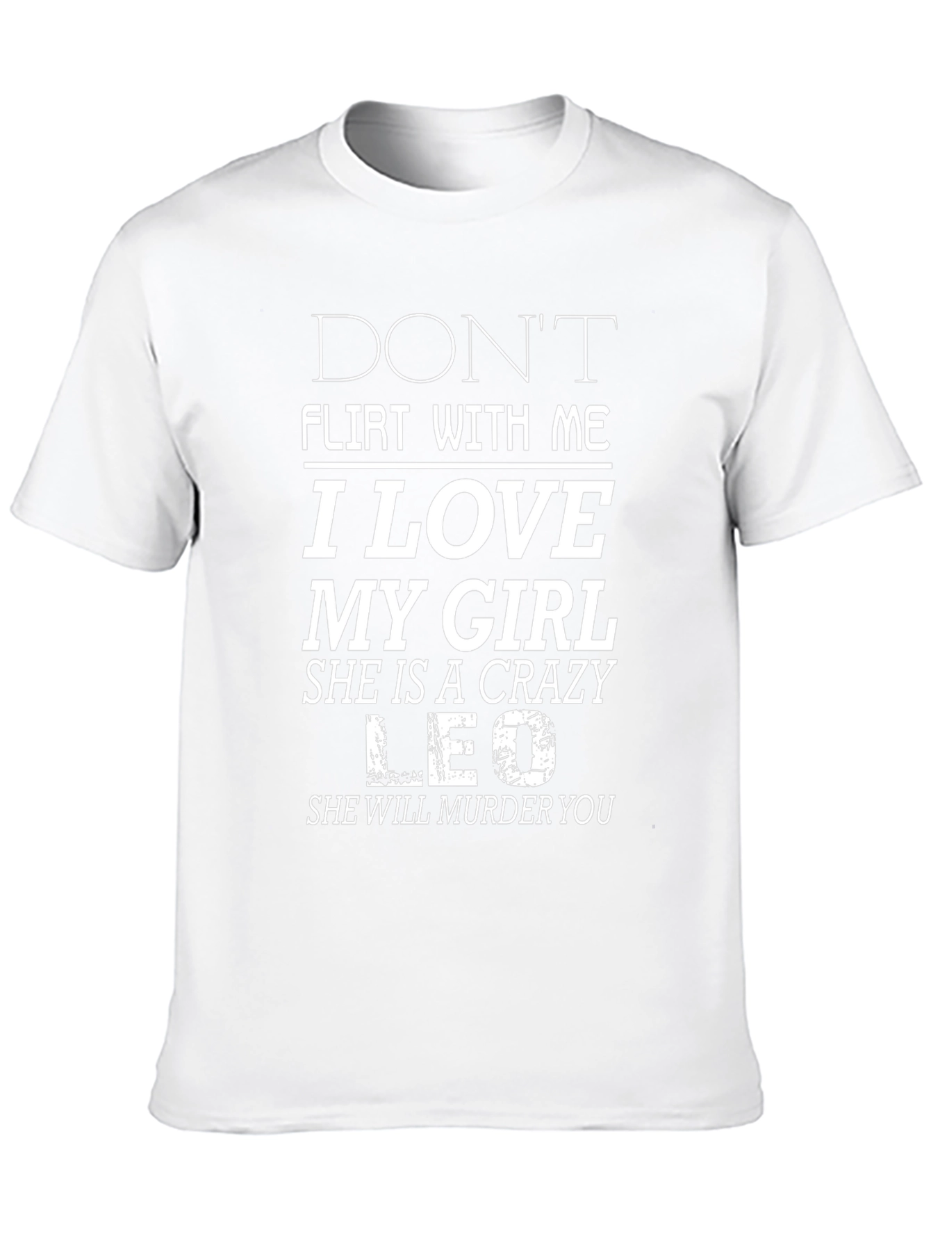 Dont Flirt With Me T-Shirt