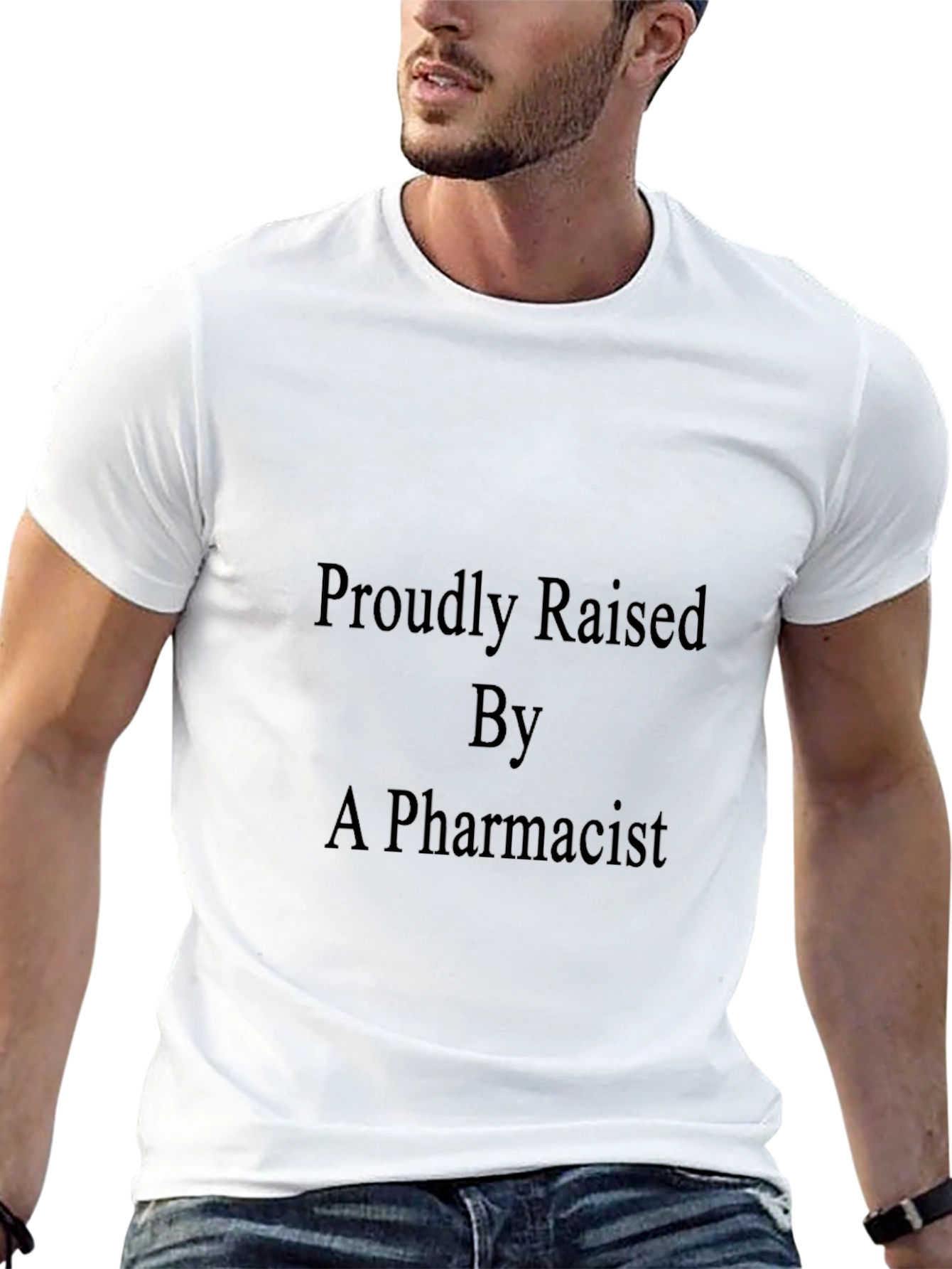 Proudly Raised By A Pharmacist Black T-Shirt