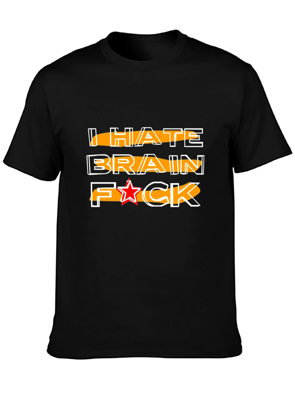 I HATE BRAIN Funny Graphic Tee