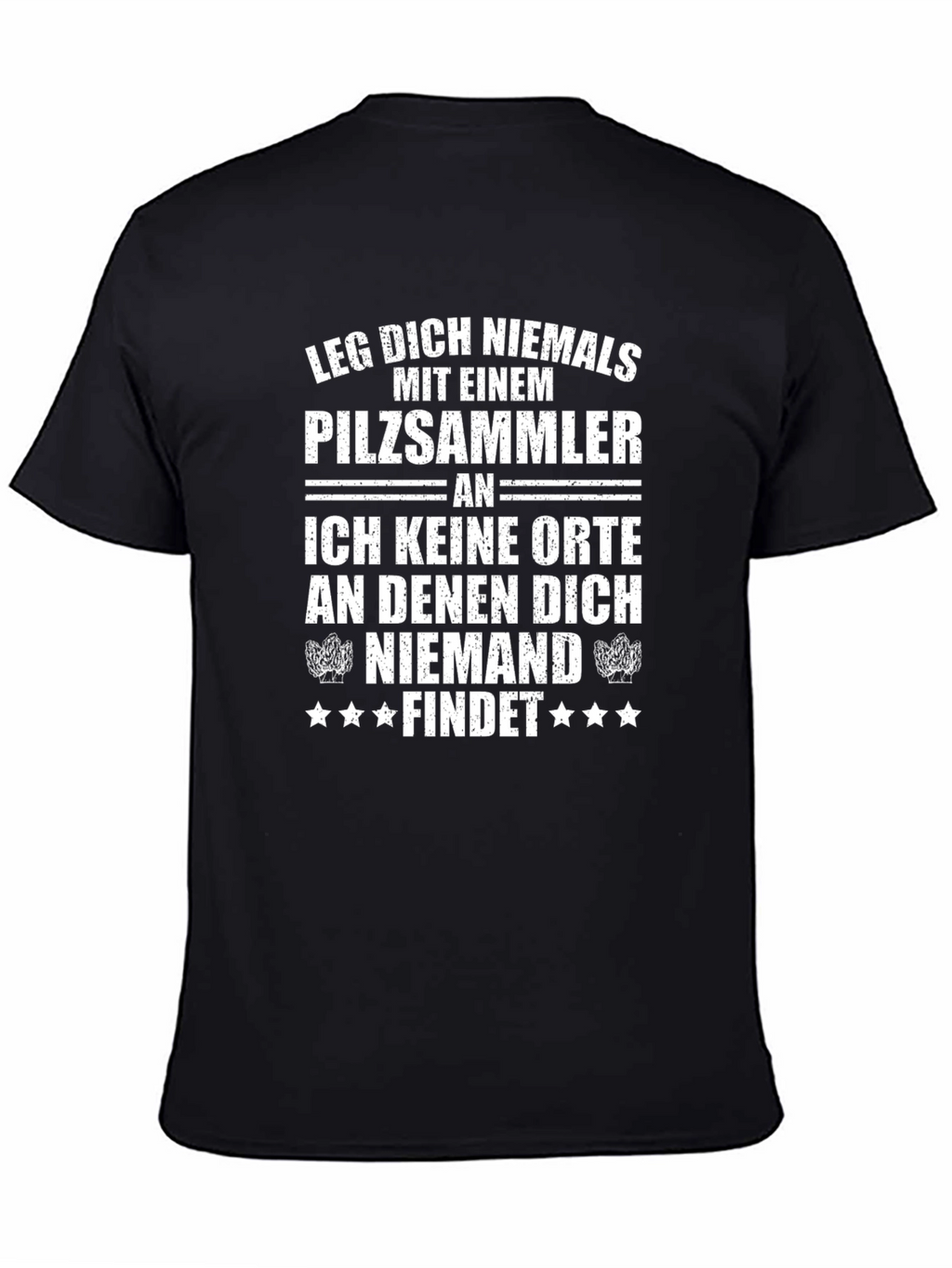 Pilzsammler T-Shirt - Funny Mushroom Hunter Tee