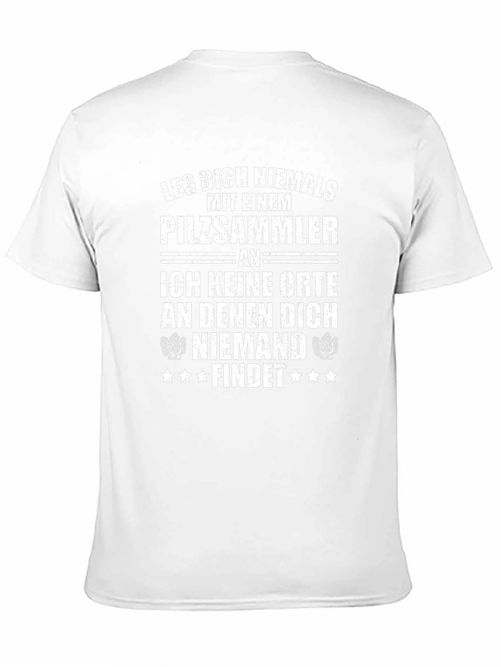 Pilzsammler T-Shirt - Funny Mushroom Hunter Tee