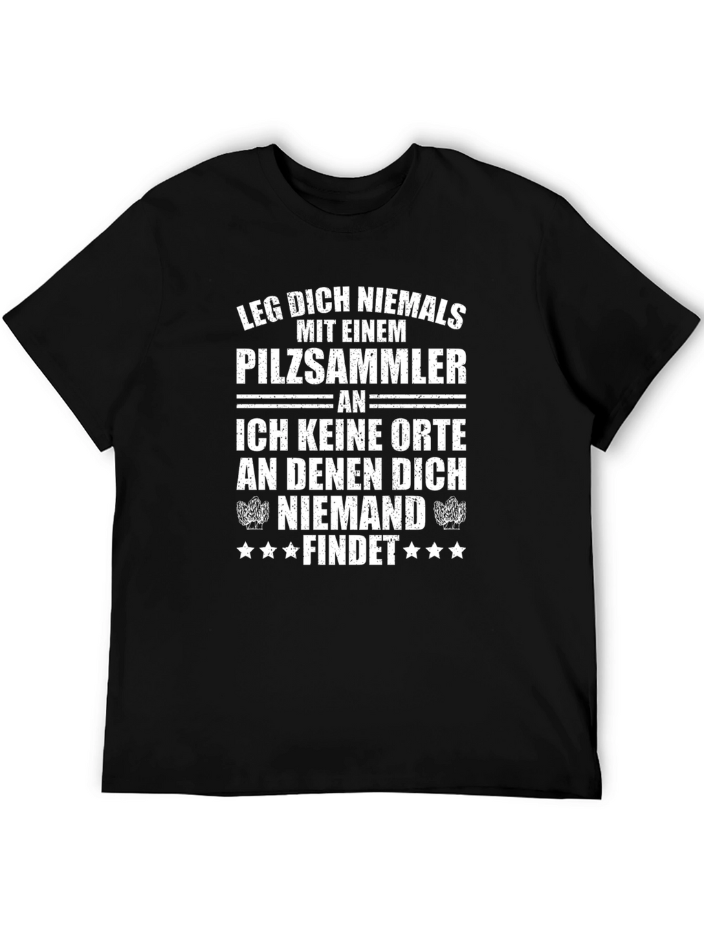 Pilzsammler T-Shirt - Funny Mushroom Hunter Tee