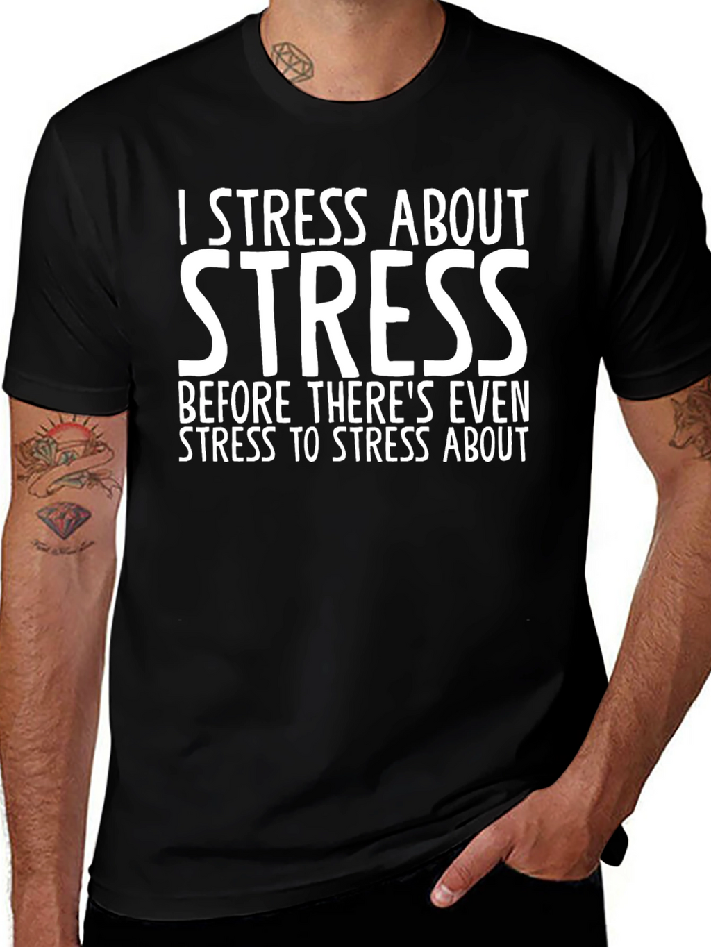 I Stress About Stress T-Shirt - Funny Graphic Tee