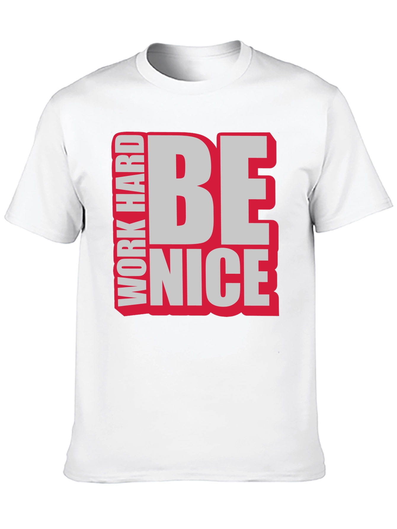 Work Hard Be Nice Graphic T-Shirt