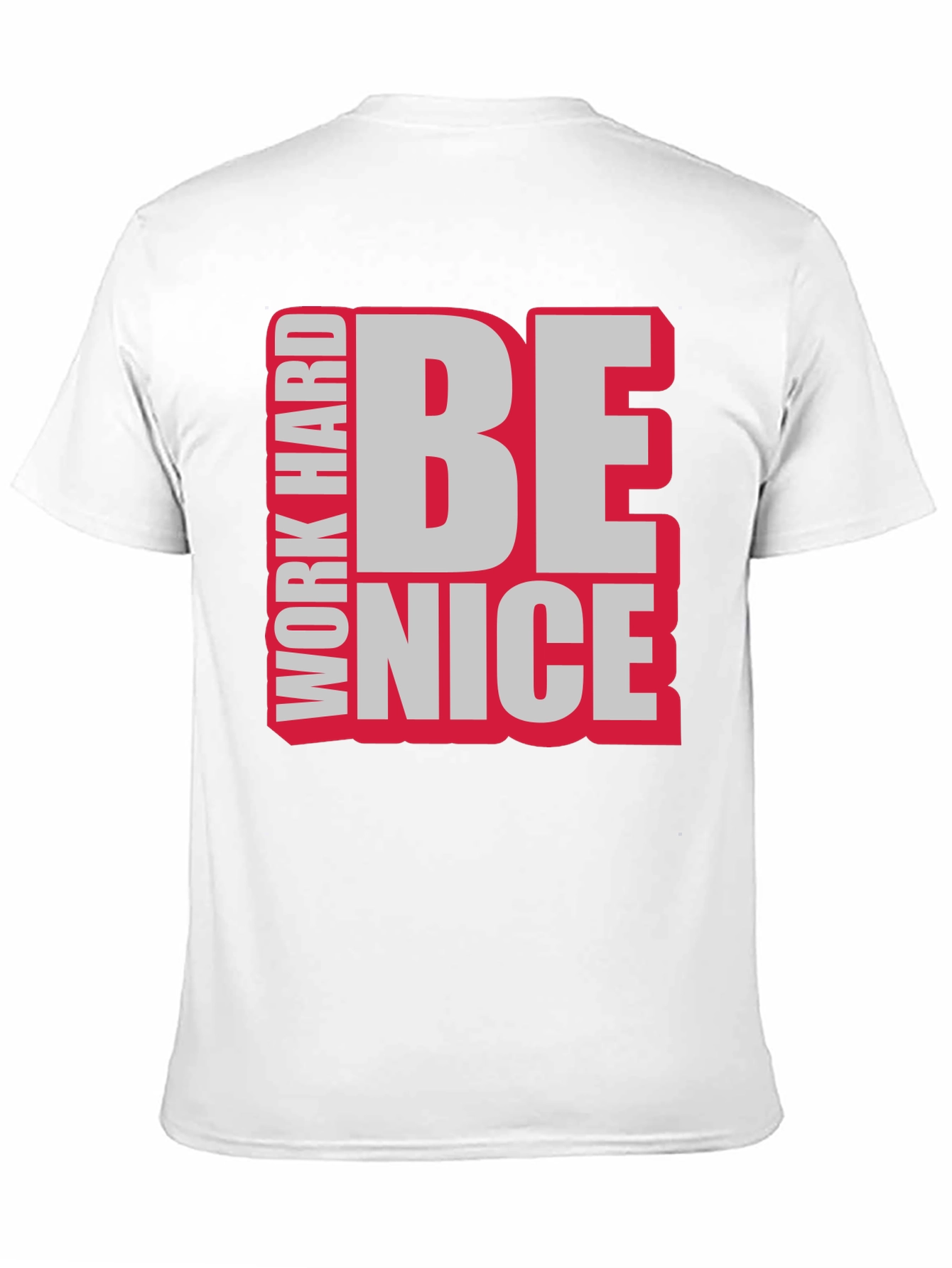 Work Hard Be Nice Graphic T-Shirt