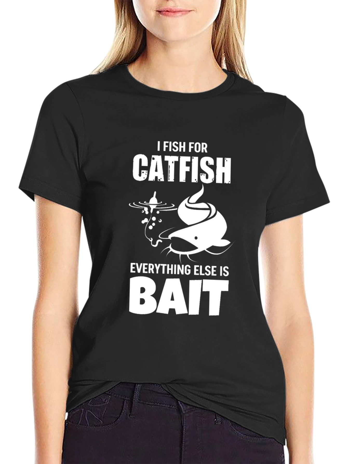 Catfish Fishing T-Shirt - I Fish For Catfish Bait