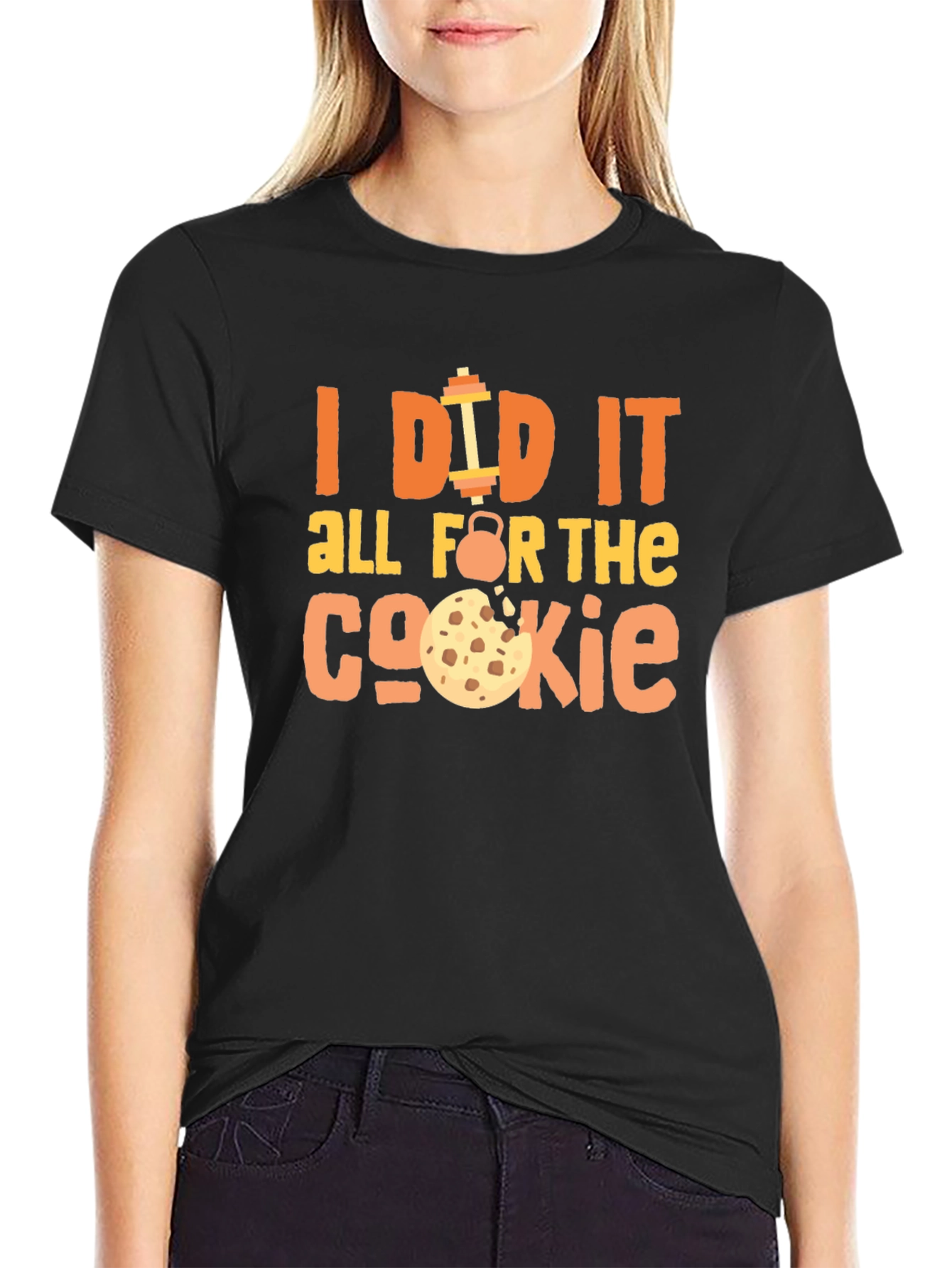 Funny Workout T-Shirt - I Did It For The Cookie