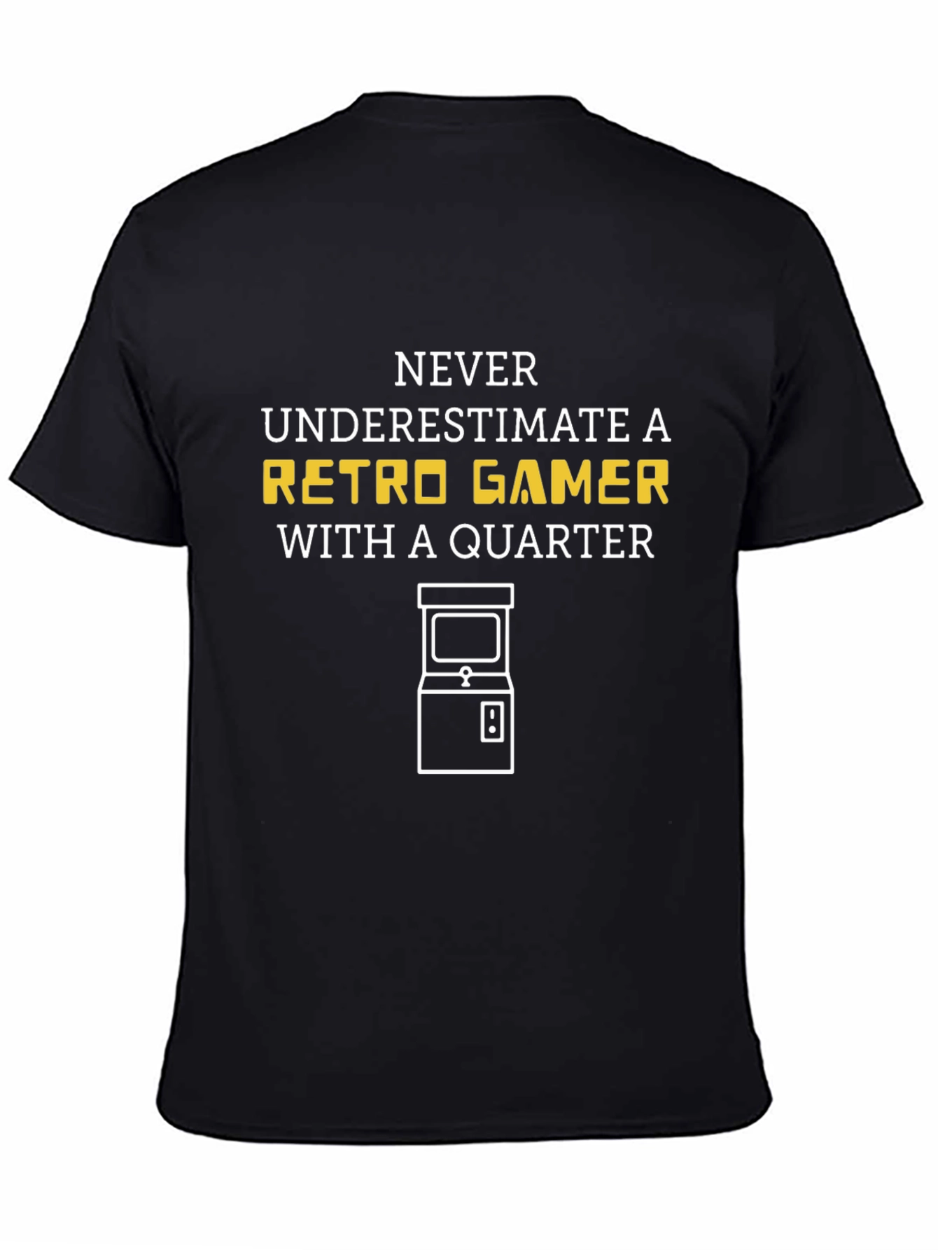 Retro Gamer T-Shirt - Never Underestimate with a Quarter Tee