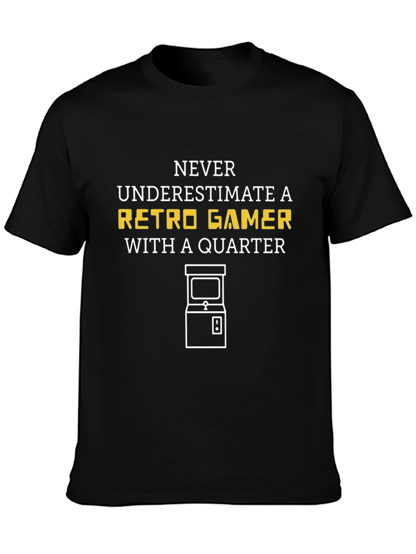 Retro Gamer T-Shirt - Never Underestimate with a Quarter Tee