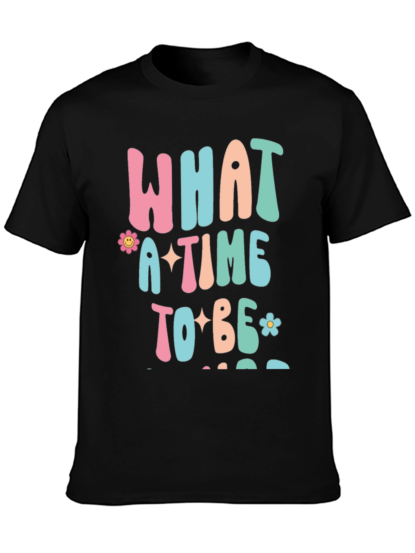 Retro Graphic Tee - What a Time to Be Alive!