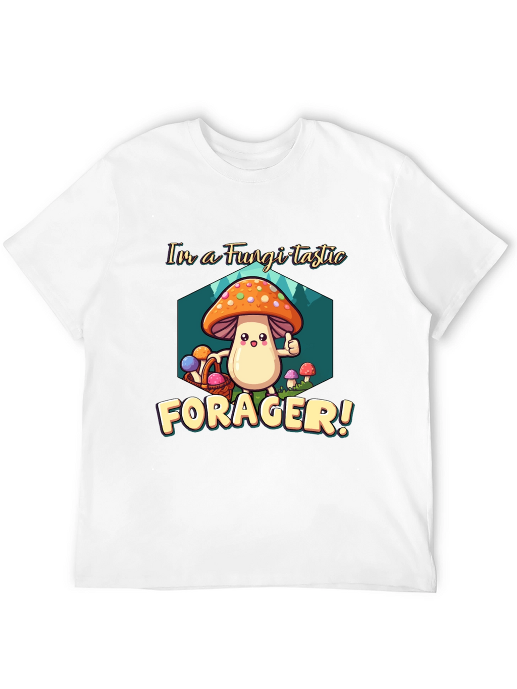 Fungi-tastic Forager T-Shirt - Fun Mushroom Design