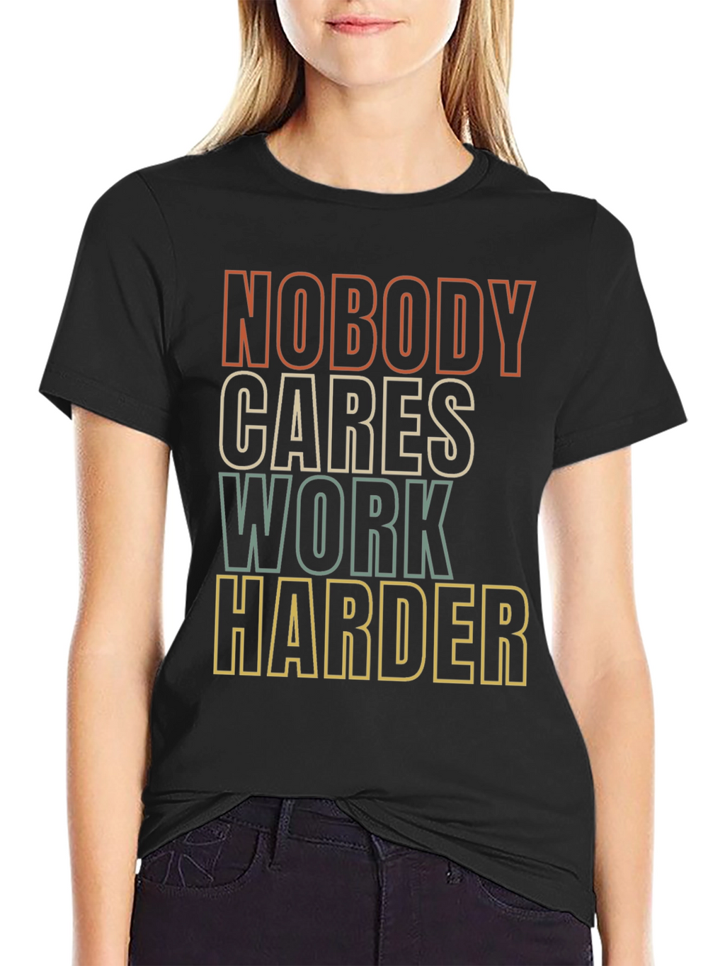 Motivational Graphic Tee - Nobody Cares Work Harder