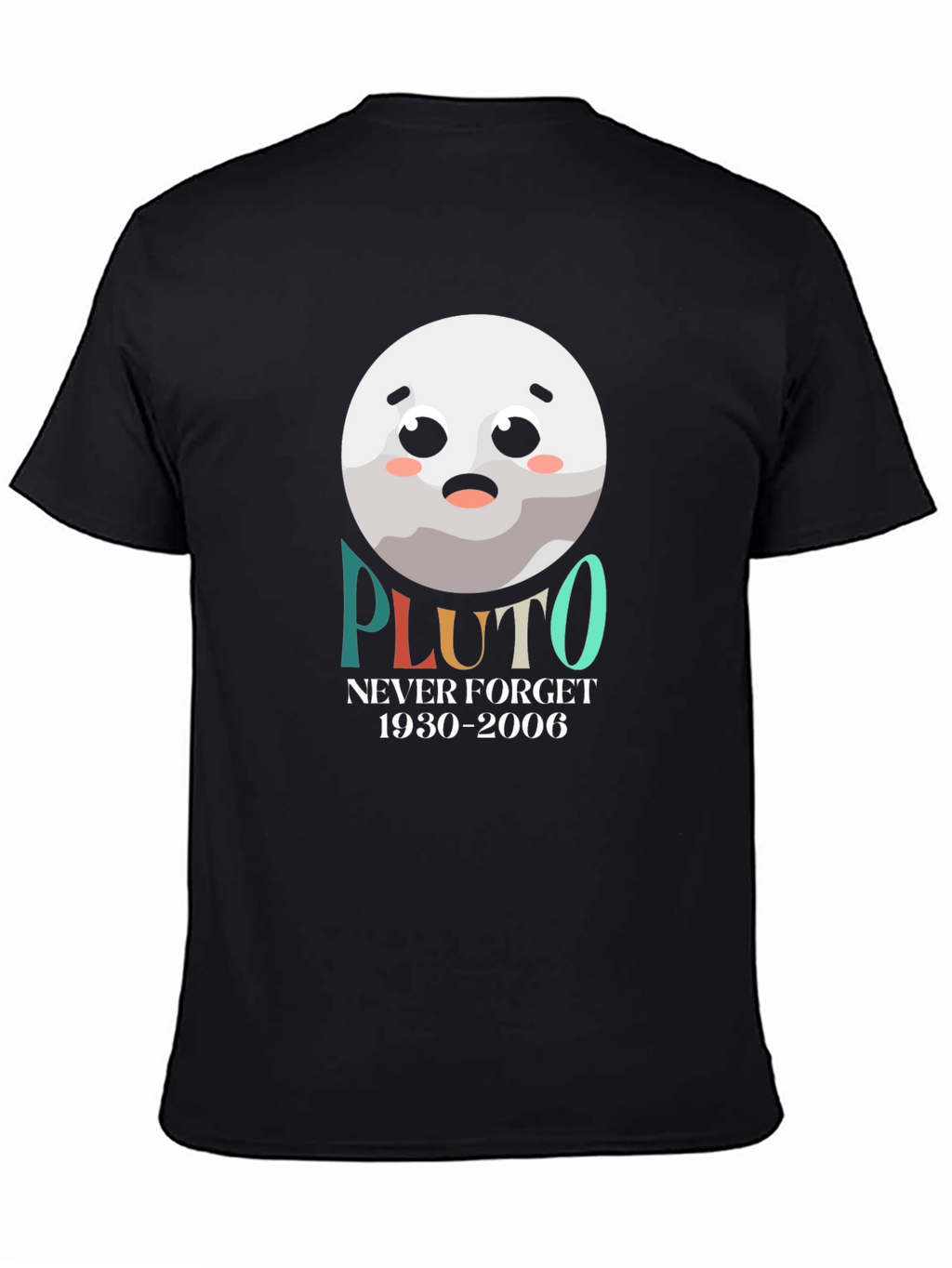 Pluto Never Forget T-Shirt Funny Planet Tee
