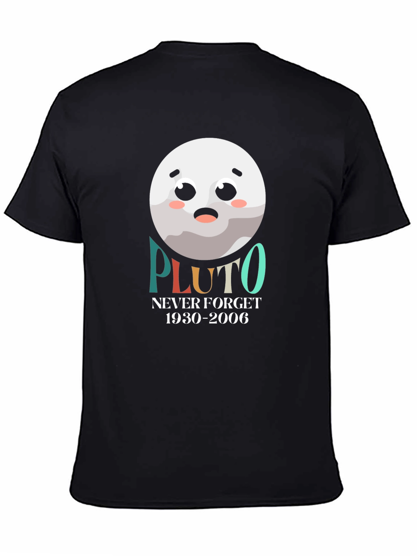 Pluto Never Forget T-Shirt Funny Planet Tee
