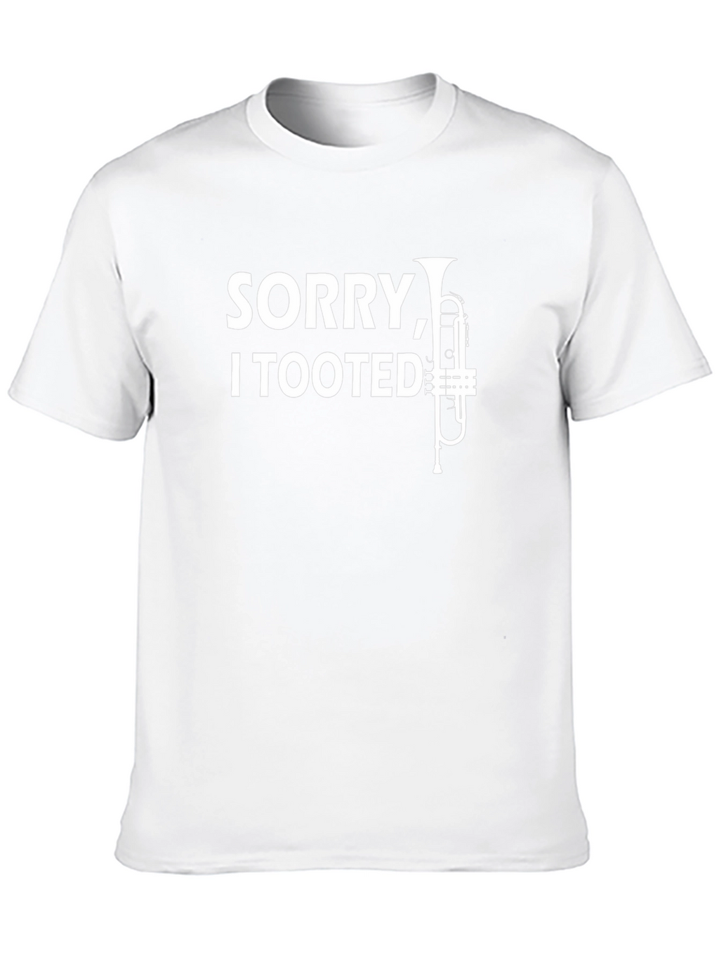 Sorry I Tooted Trumpet Black T-Shirt