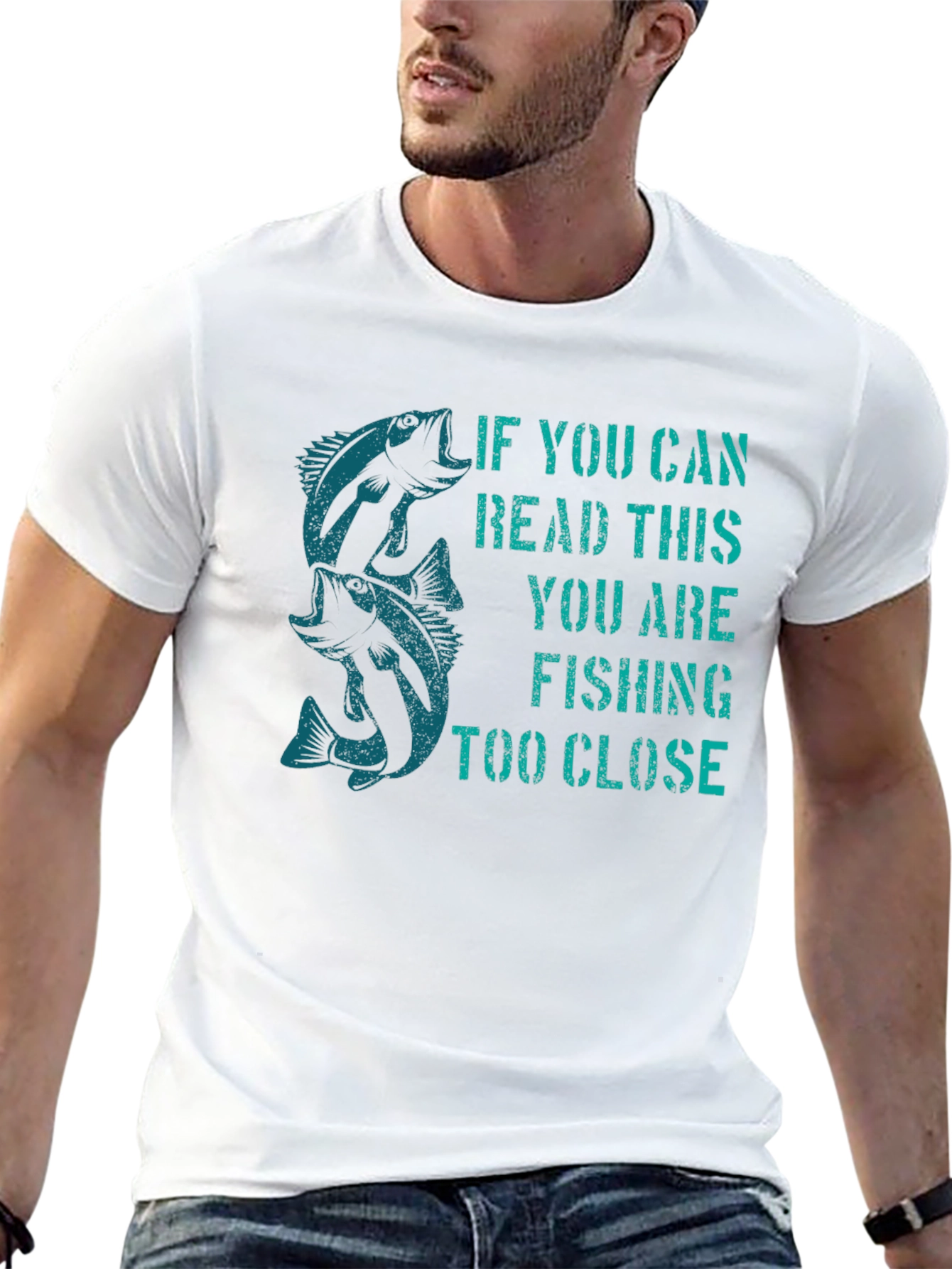 Fishing T-Shirt - Read This Youre Too Close