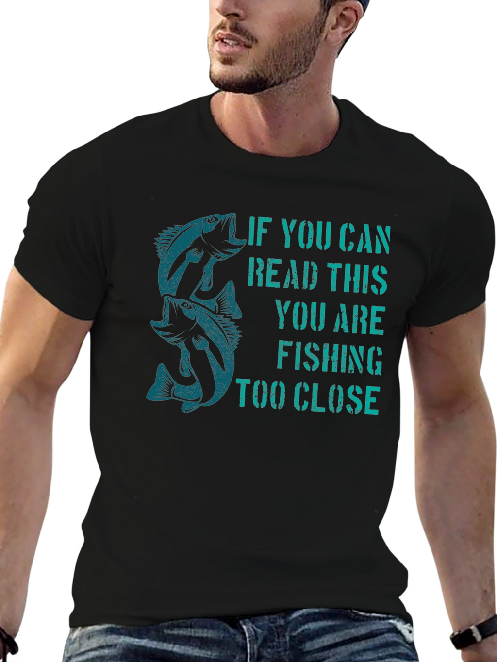 Fishing T-Shirt - Read This Youre Too Close