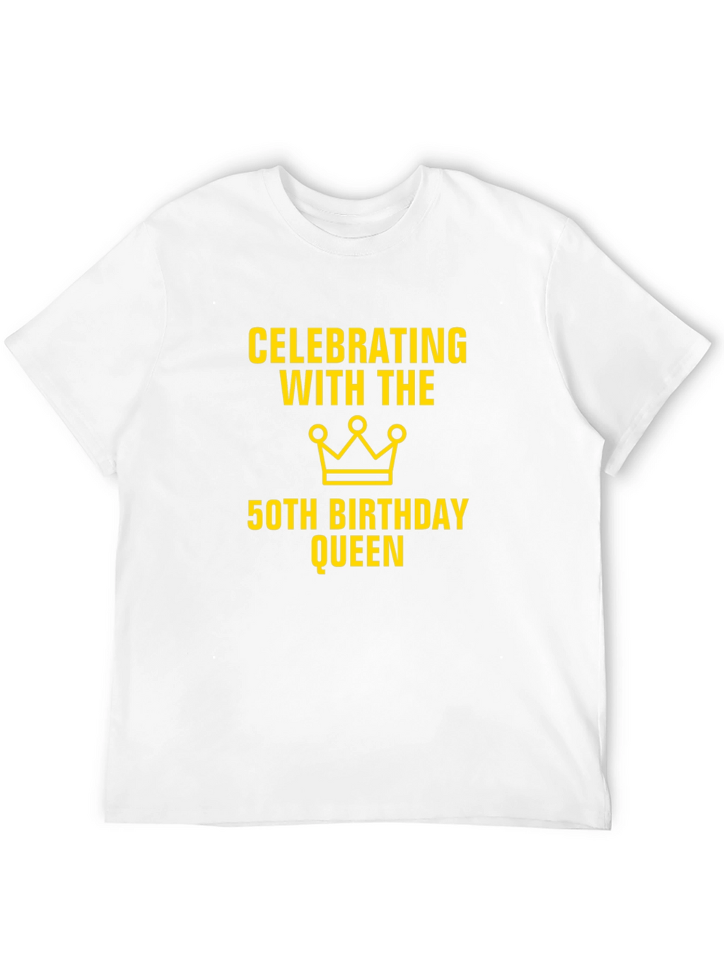 50th Birthday Queen Celebration T-Shirt