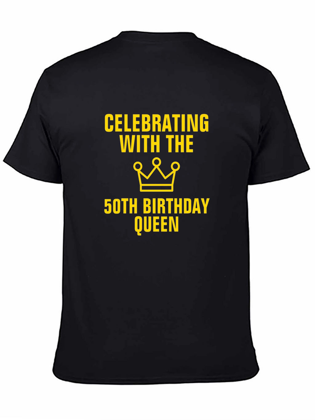 50th Birthday Queen Celebration T-Shirt