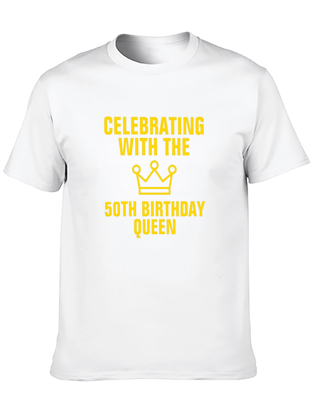 50th Birthday Queen Celebration T-Shirt