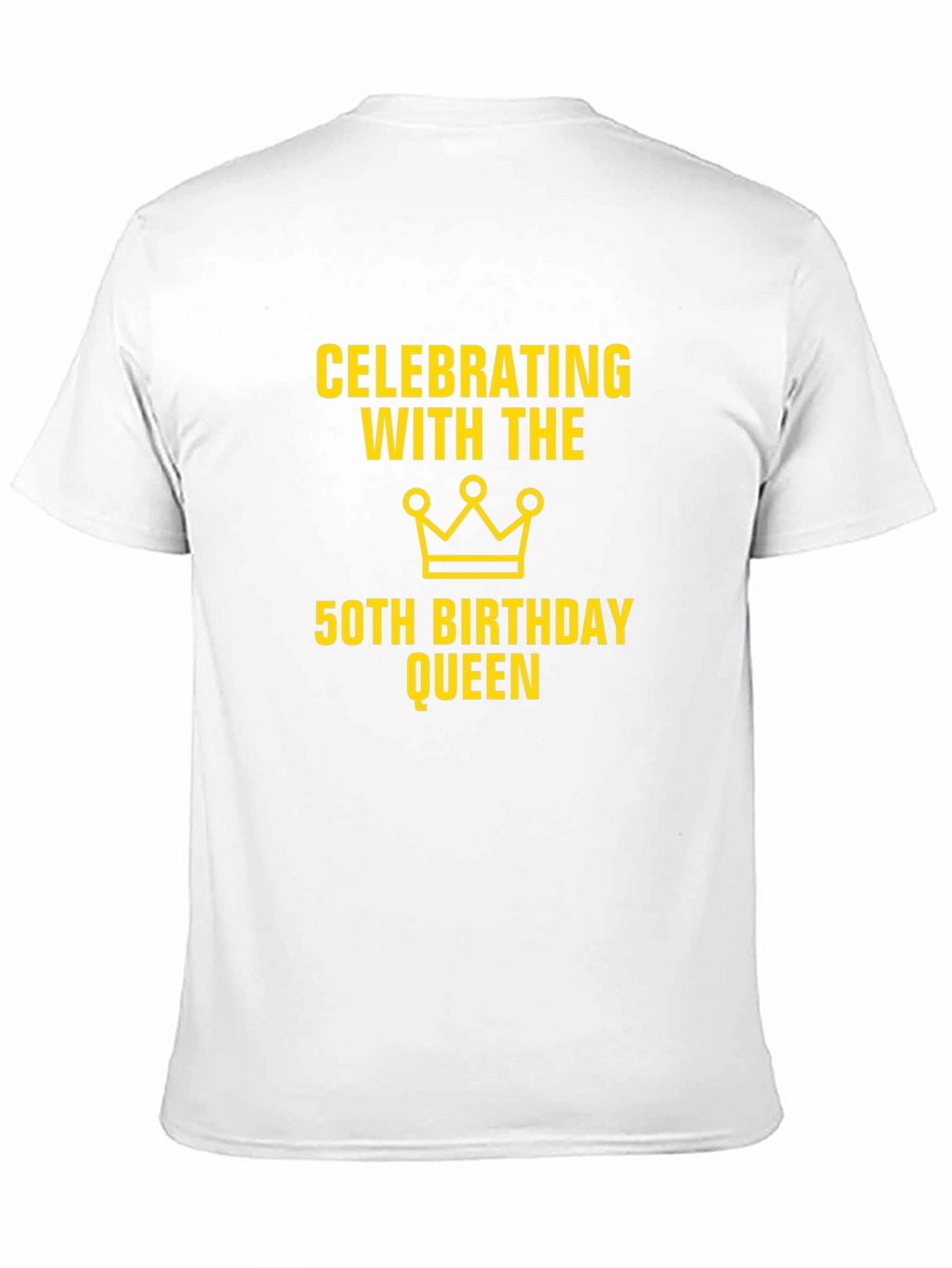 50th Birthday Queen Celebration T-Shirt