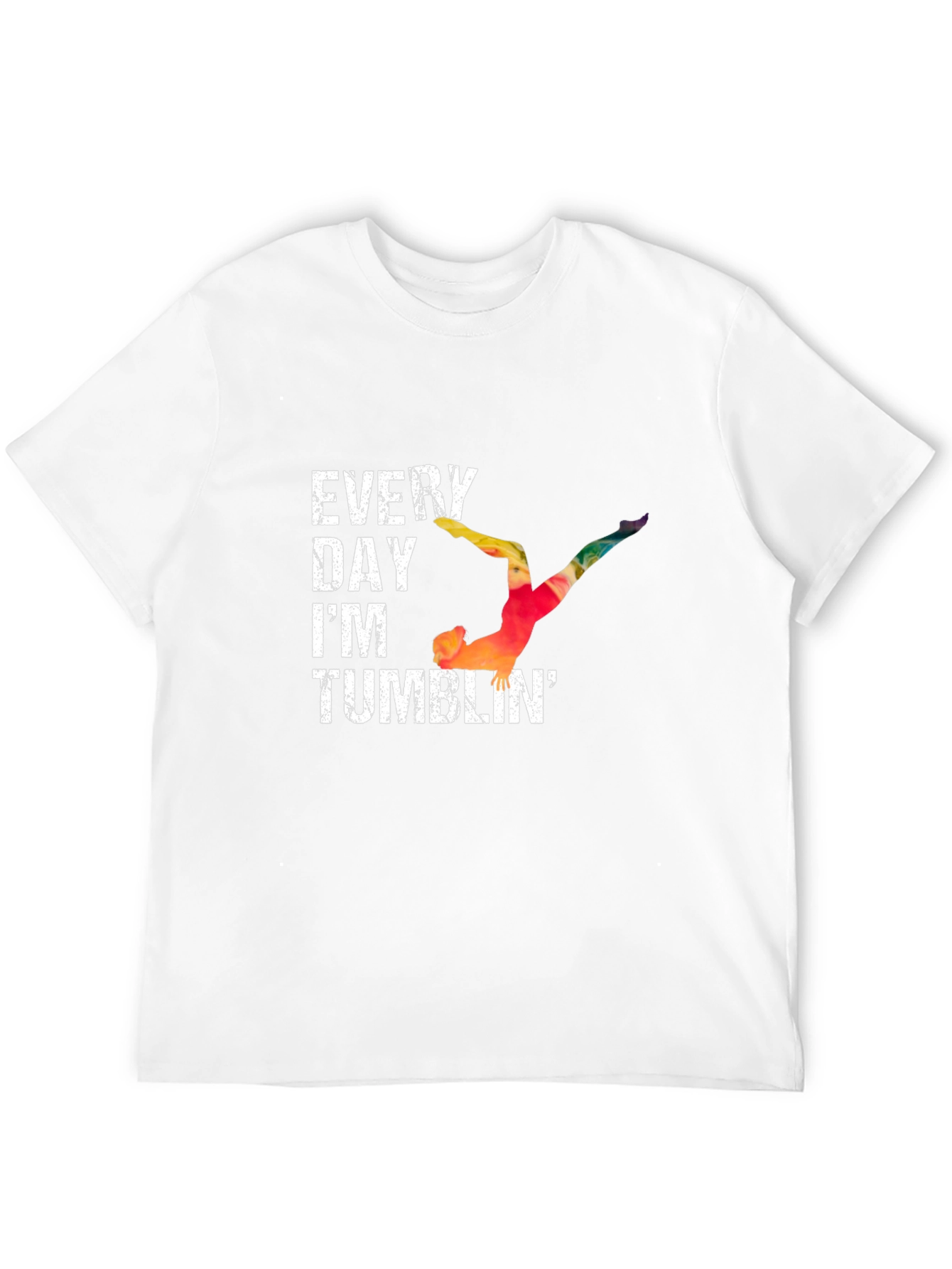 Every Day Im Tumblin Gymnastics T-Shirt