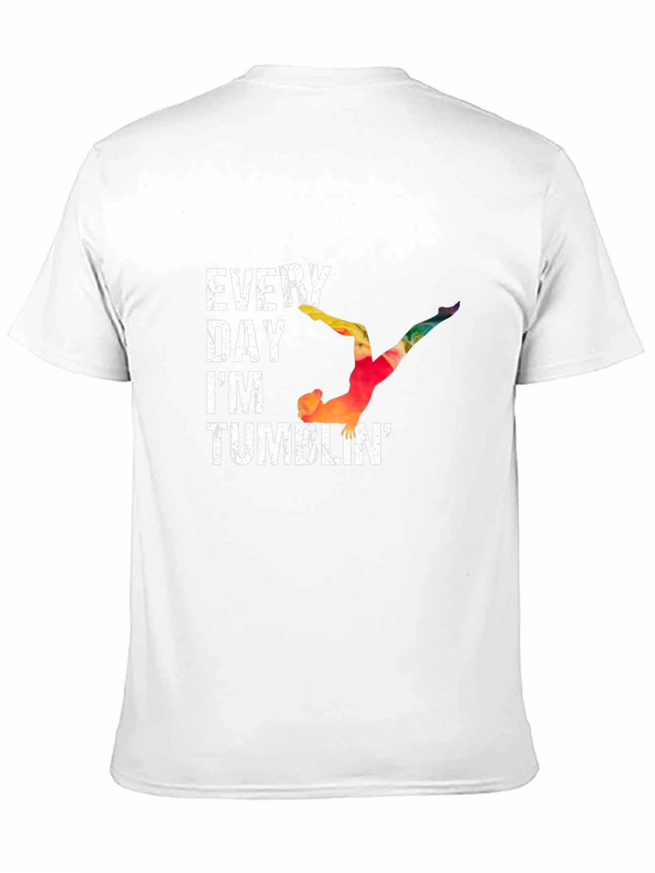 Every Day Im Tumblin Gymnastics T-Shirt