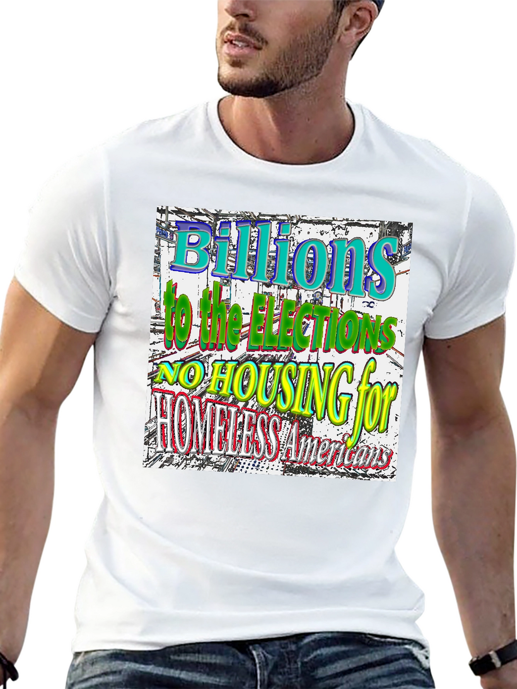 Political Statement T-Shirt - Homeless Americans