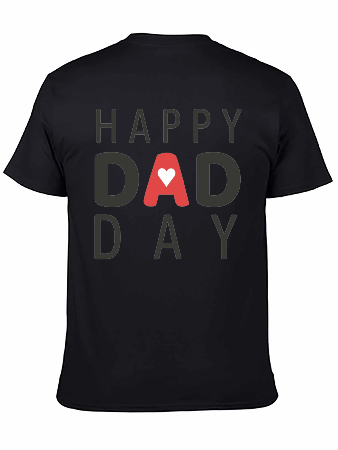 Happy Dad Day Black T-Shirt with Heart