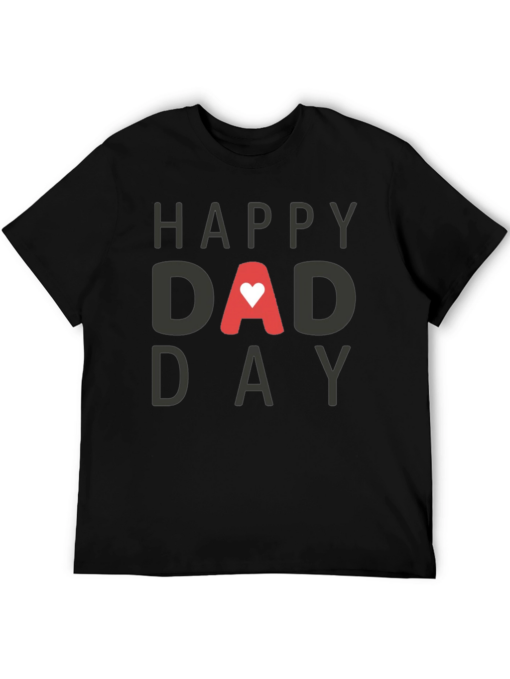 Happy Dad Day Black T-Shirt with Heart