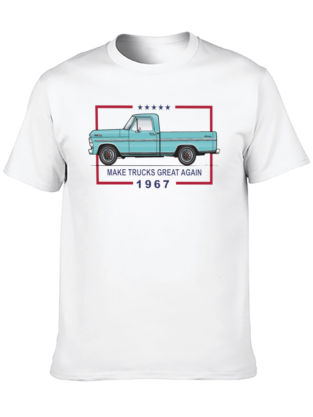 Make Trucks Great Again 1967 T-Shirt