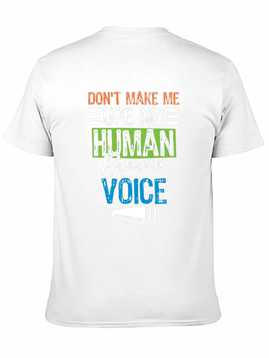 HR Voice T-Shirt - Funny Human Resources Tee
