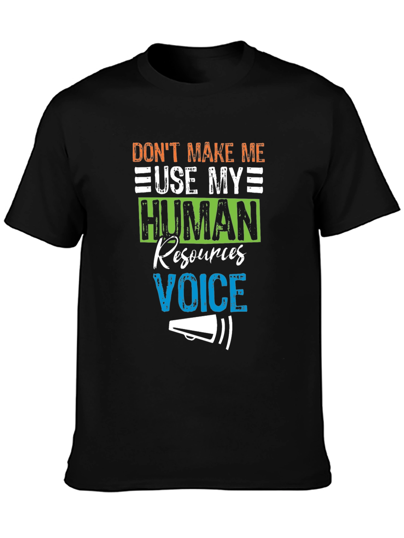 HR Voice T-Shirt - Funny Human Resources Tee