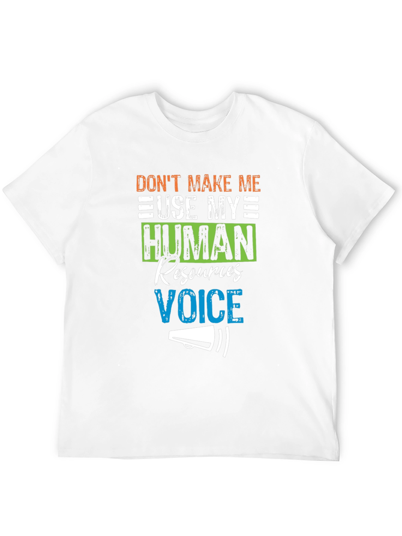 HR Voice T-Shirt - Funny Human Resources Tee
