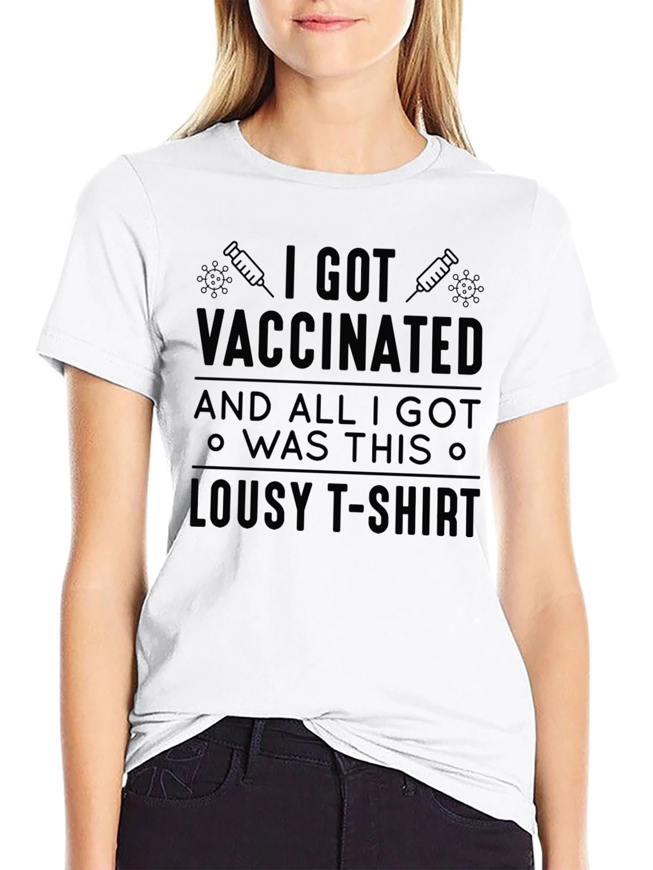 Vaccinated Lousy T-Shirt