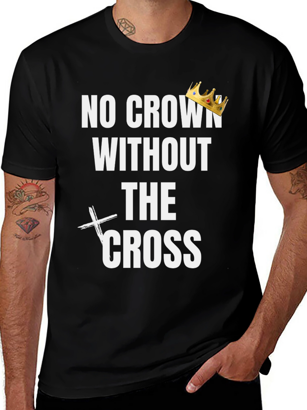 No Crown Without the Cross Graphic Tee
