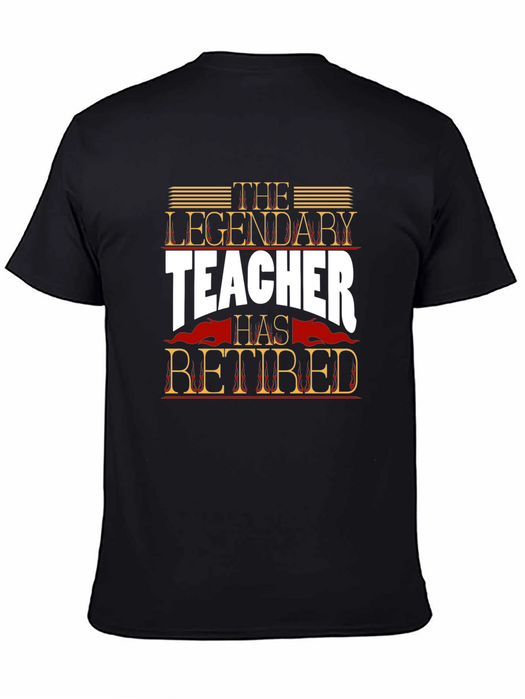 The Legendary Teacher Retired Graphic T-Shirt