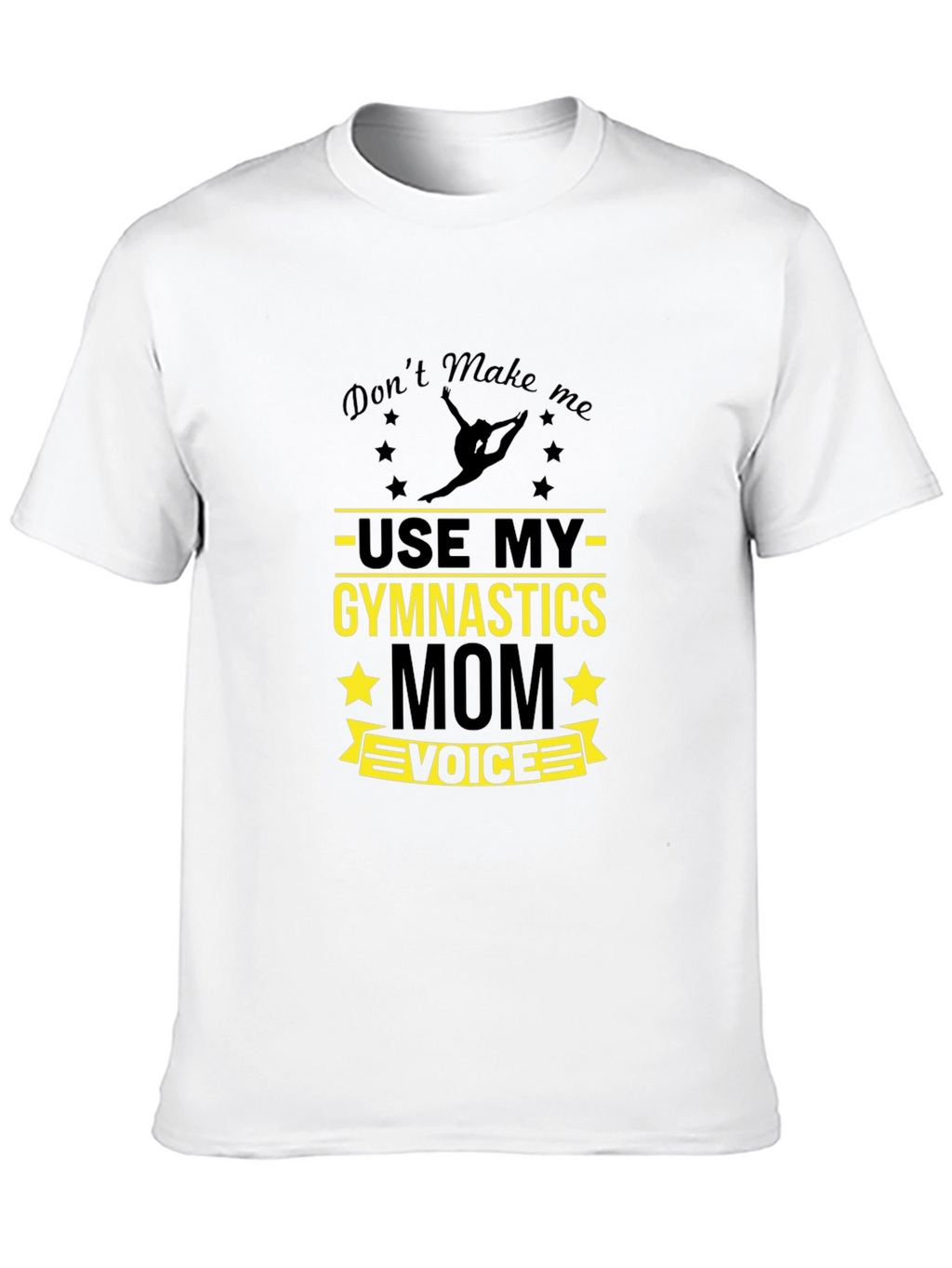 Gymnastics Mom Voice T-Shirt - Funny Gymnast Tee
