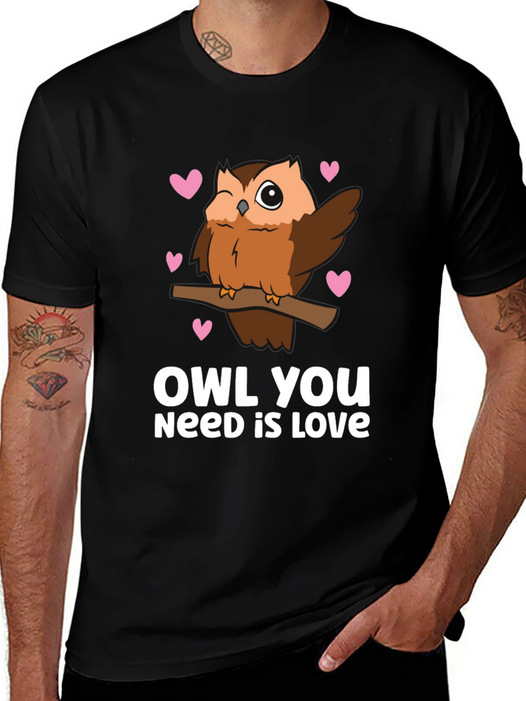 Owl You Need is Love - Cute Graphic Tee