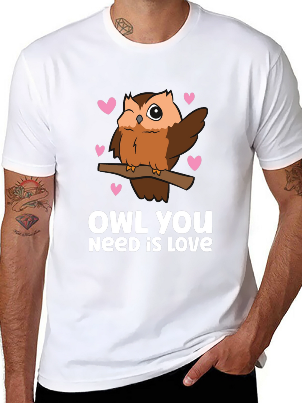 Owl You Need is Love - Cute Graphic Tee