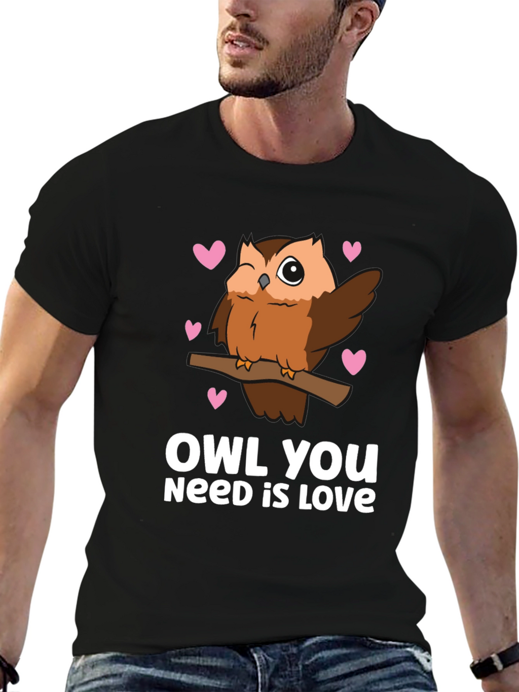 Owl You Need is Love - Cute Graphic Tee