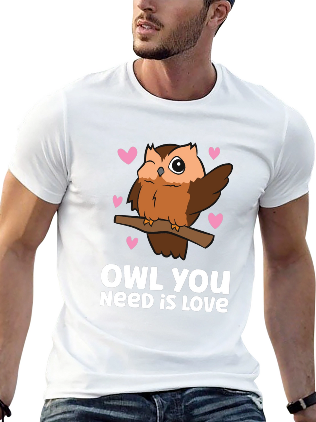 Owl You Need is Love - Cute Graphic Tee