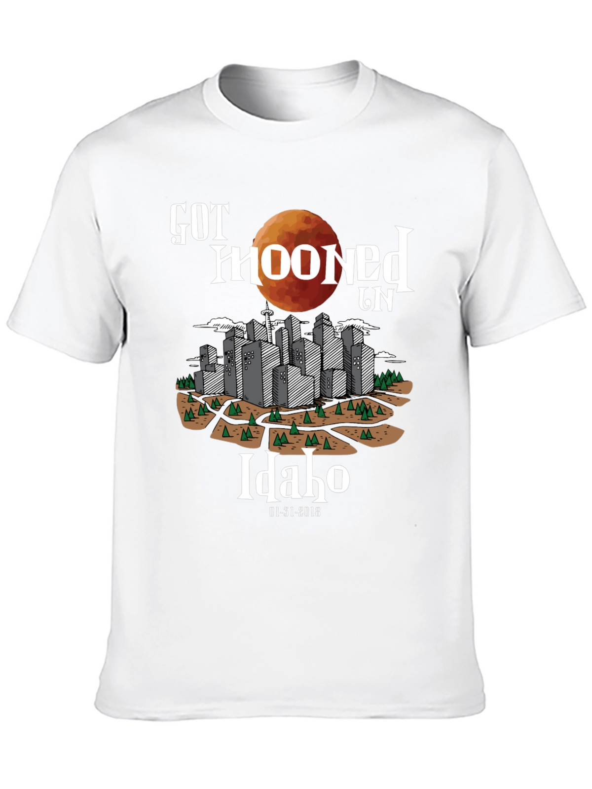 Got Mooned in Idaho Total Eclipse T-Shirt