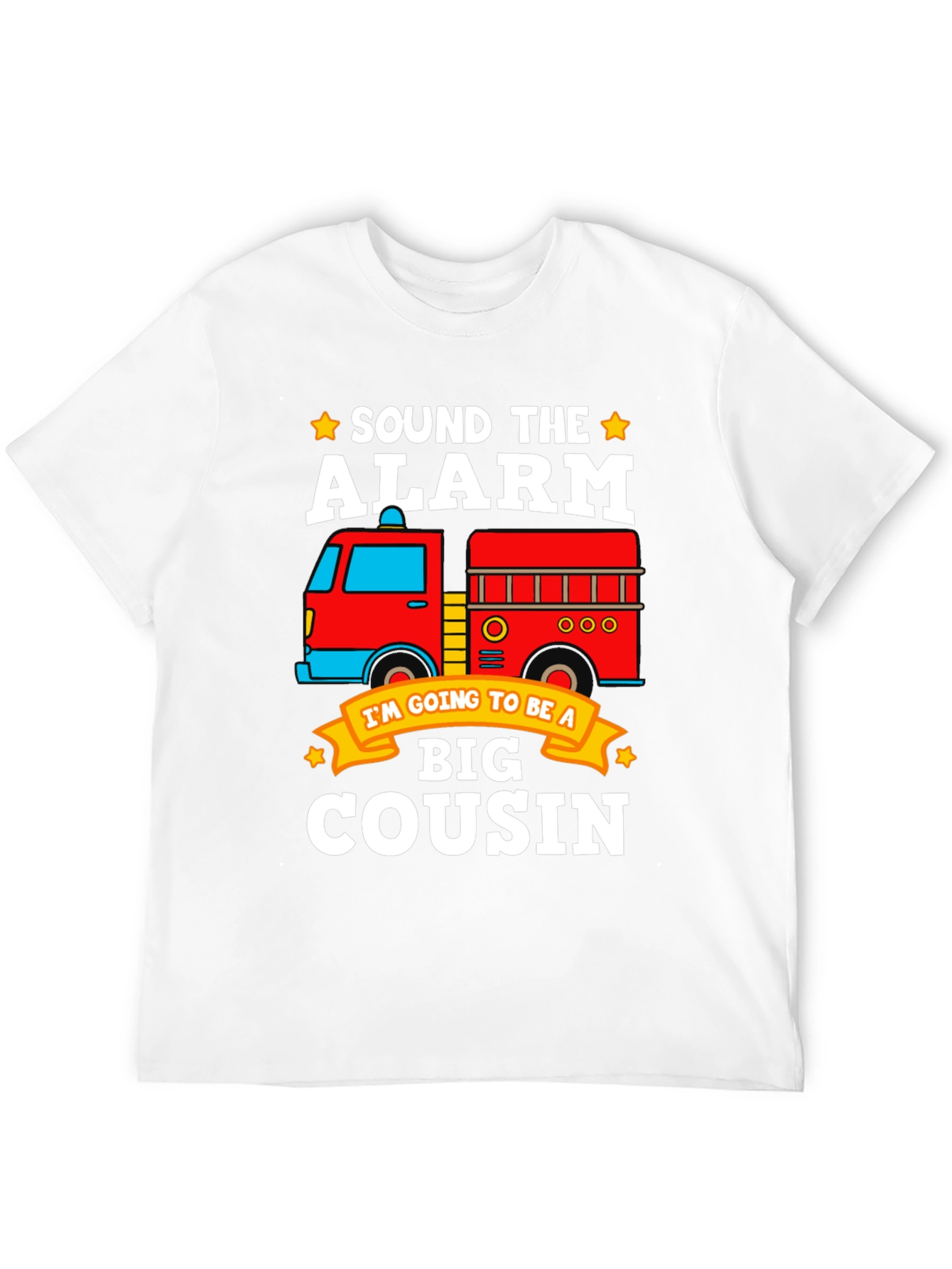 Sound the Alarm! Big Cousin Firetruck T-Shirt