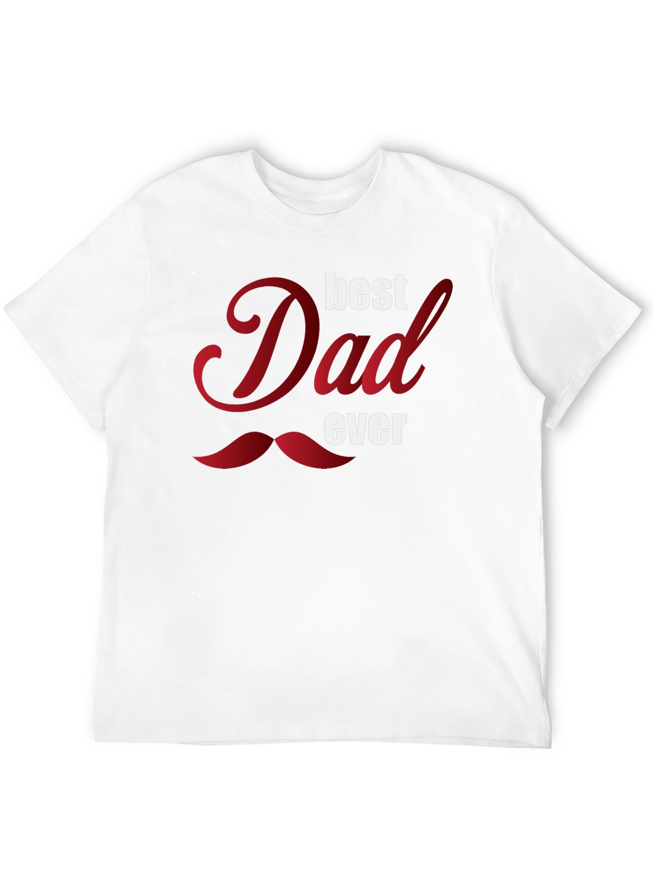 Best Dad Ever Graphic T-Shirt - Fathers Day Gift