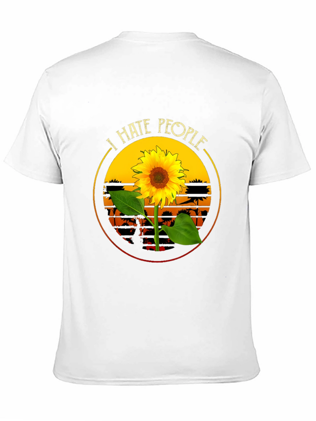 I Hate People Sunflower Graphic T-Shirt