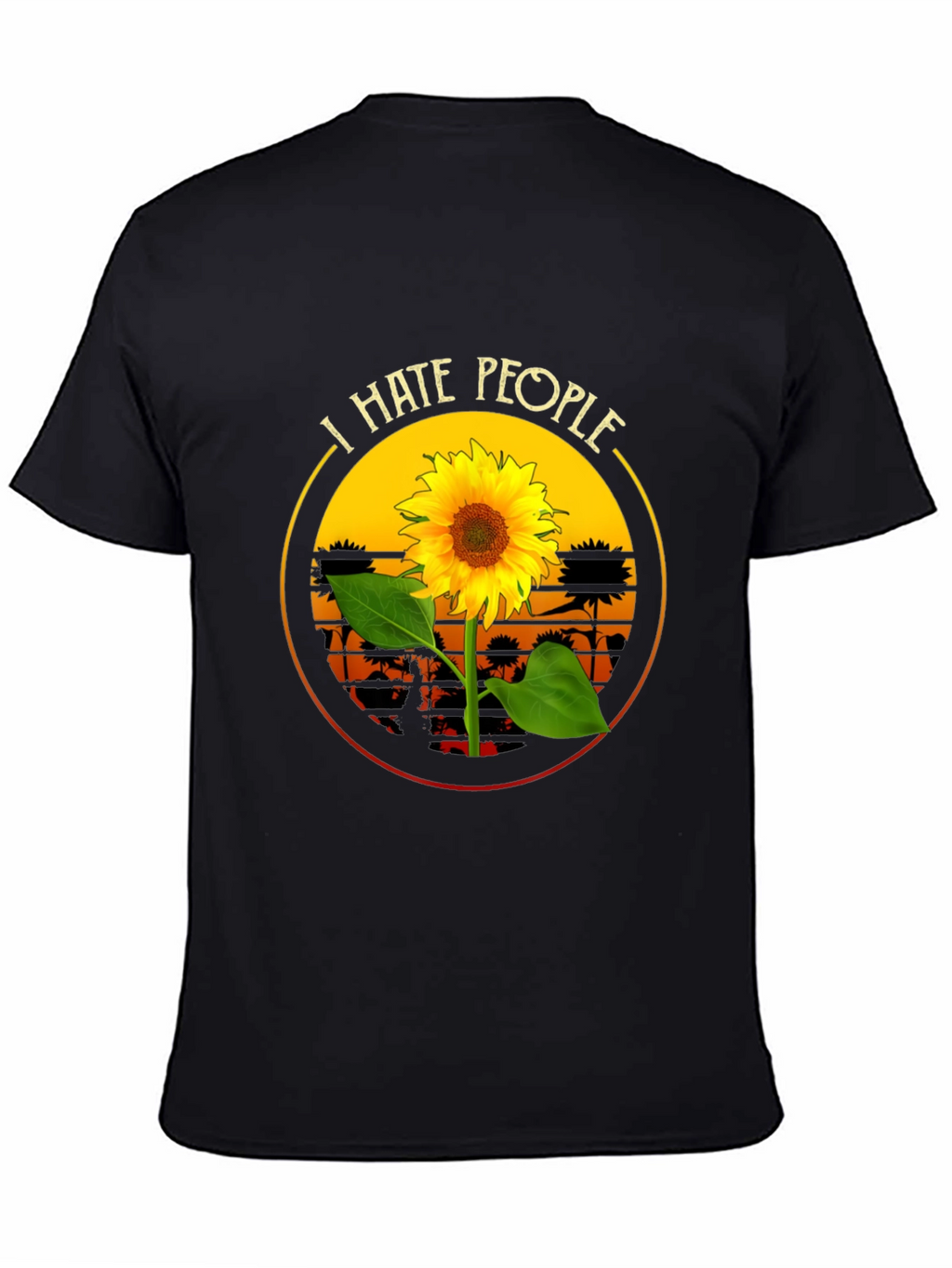 I Hate People Sunflower Graphic T-Shirt