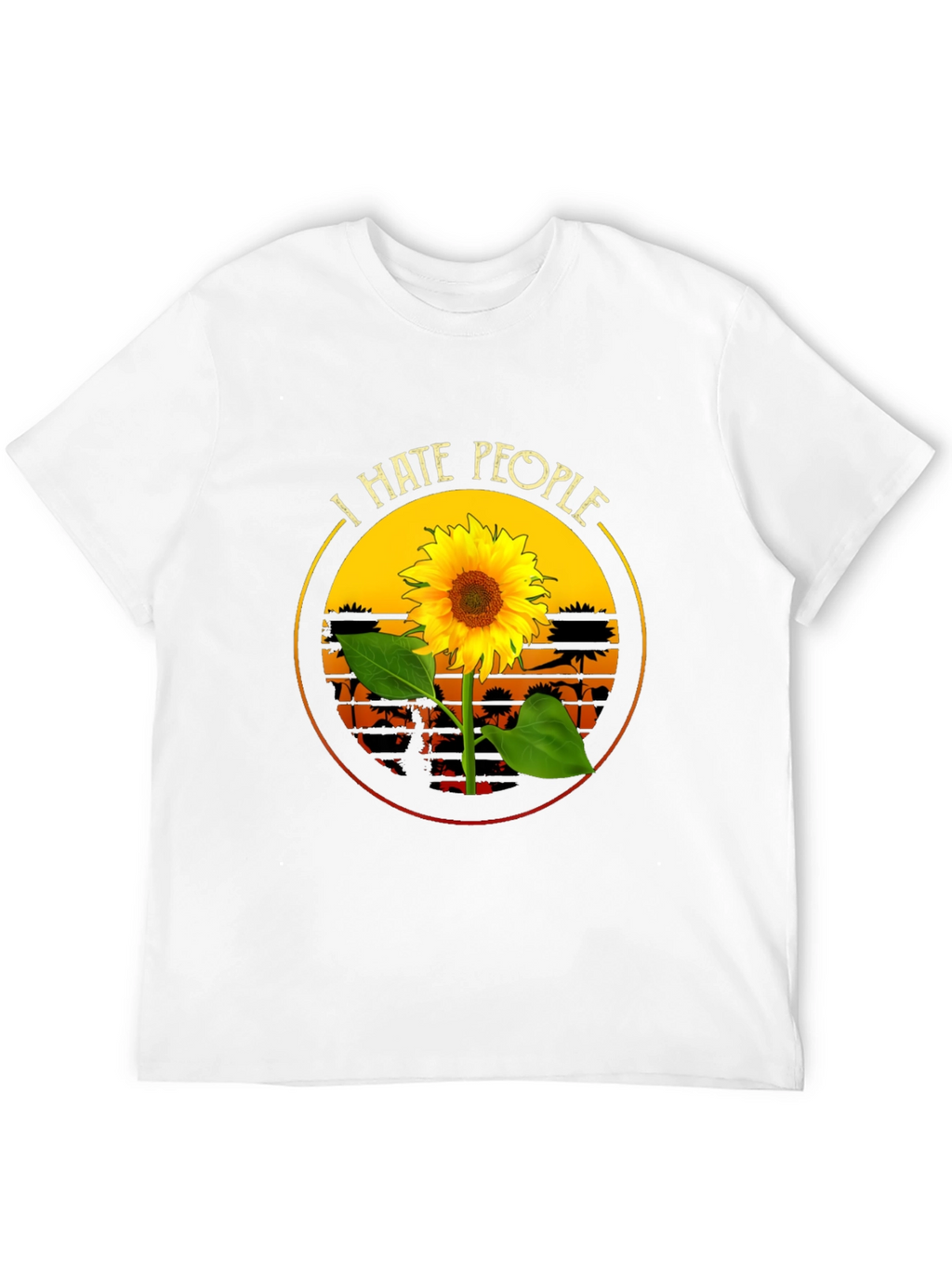 I Hate People Sunflower Graphic T-Shirt